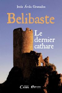 Présentation du livre Bélibaste, le dernier cathare en présence de l'auteur. Le jeudi 21 janvier 2016 à Toulouse. Haute-Garonne.  18H30